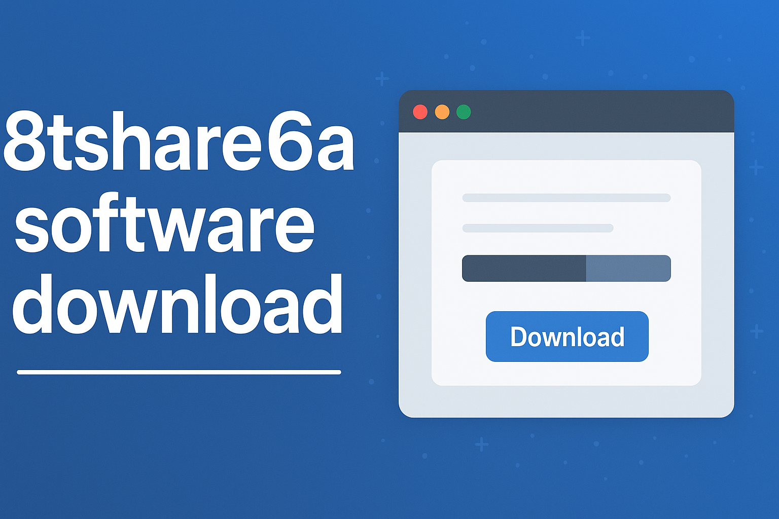 8tshare6a software download