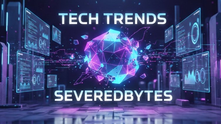 tech trends severedbytes